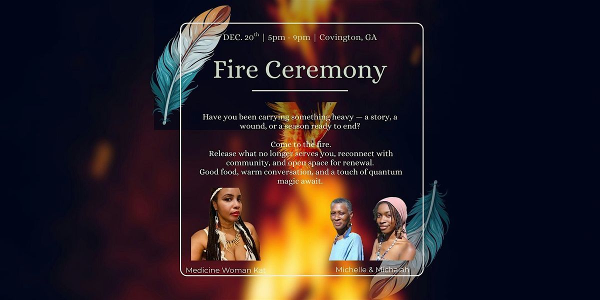 Fire Ceremony, 20 December | Event in Covington | AllEvents