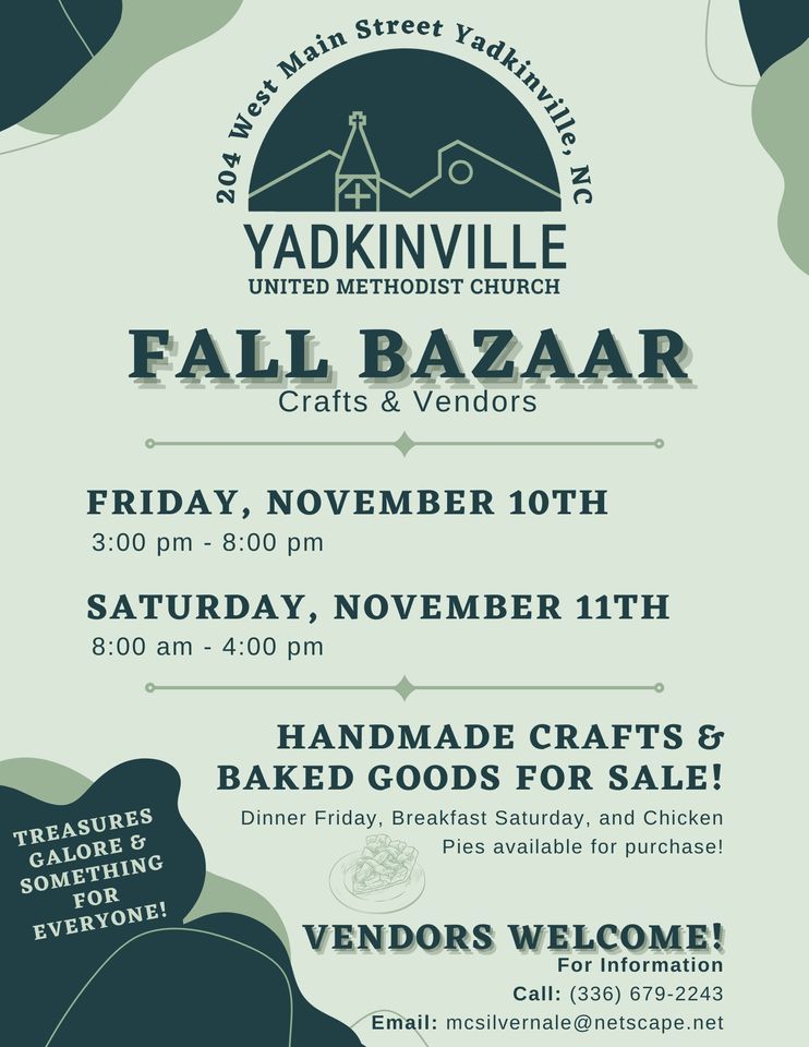 Craft & Vendor Fall Baazar, Yadkinville United Methodist Church, November 10 to November 11