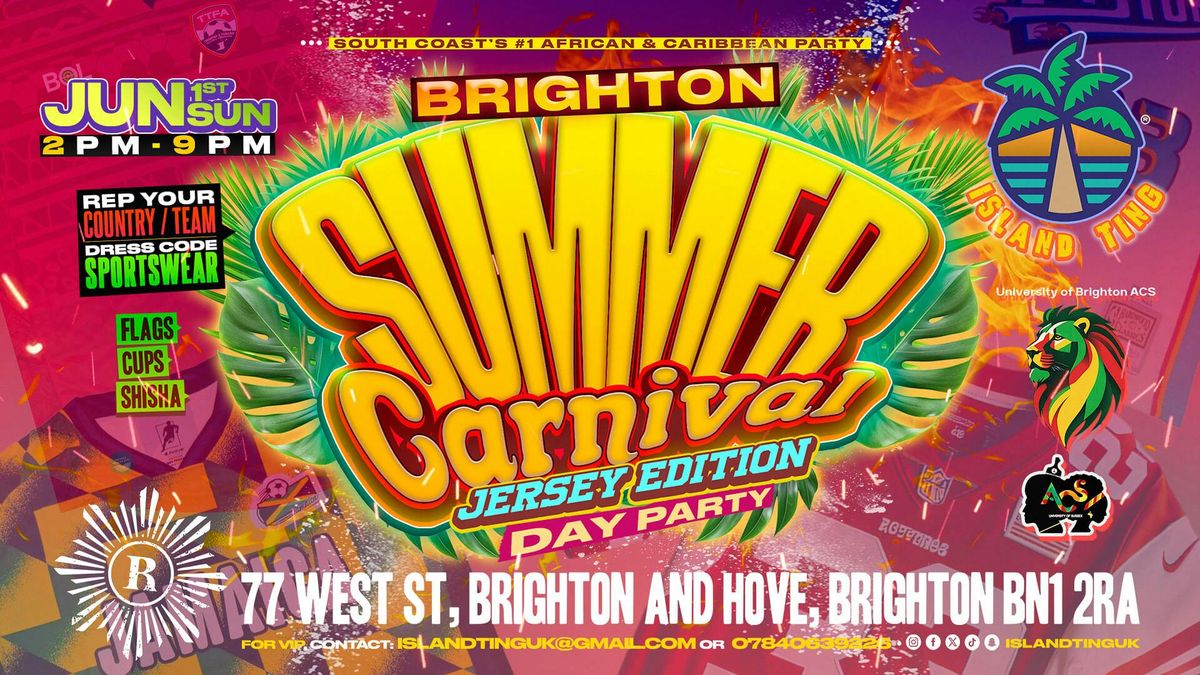 Brighton Summer Carnival Day Party ☀️🌴 (Jersey Edition) Island Ting | Event in Brighton | AllEvents