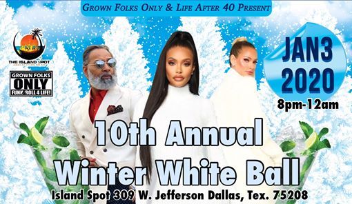 Winter White 1st Friday 2020 At The Island Spot Dallas Dallas