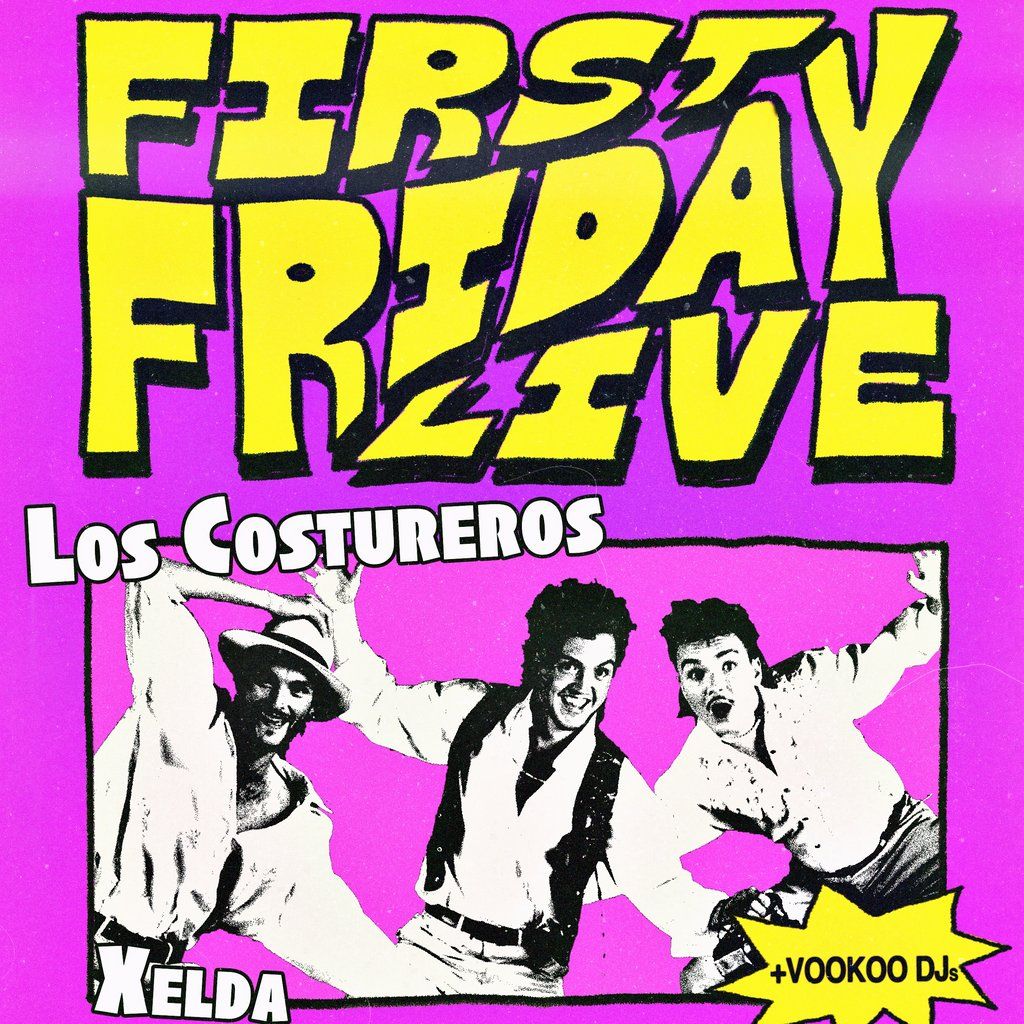 VooKoo: Los Costureros + Xelda - First Friday Live, 5 September | Event in Bristol | AllEvents