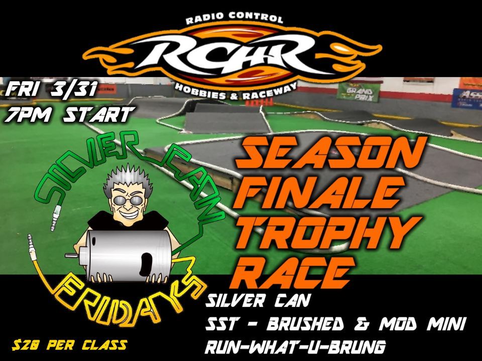 2023 RCHR SILVER CAN FRIDAY SEASON FINALE TROPHY RACE, Radio Control