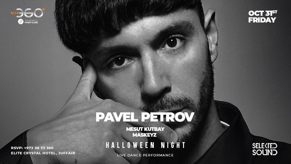 Pavel Petrov at Klub360, 31 October | Event in Manama | AllEvents