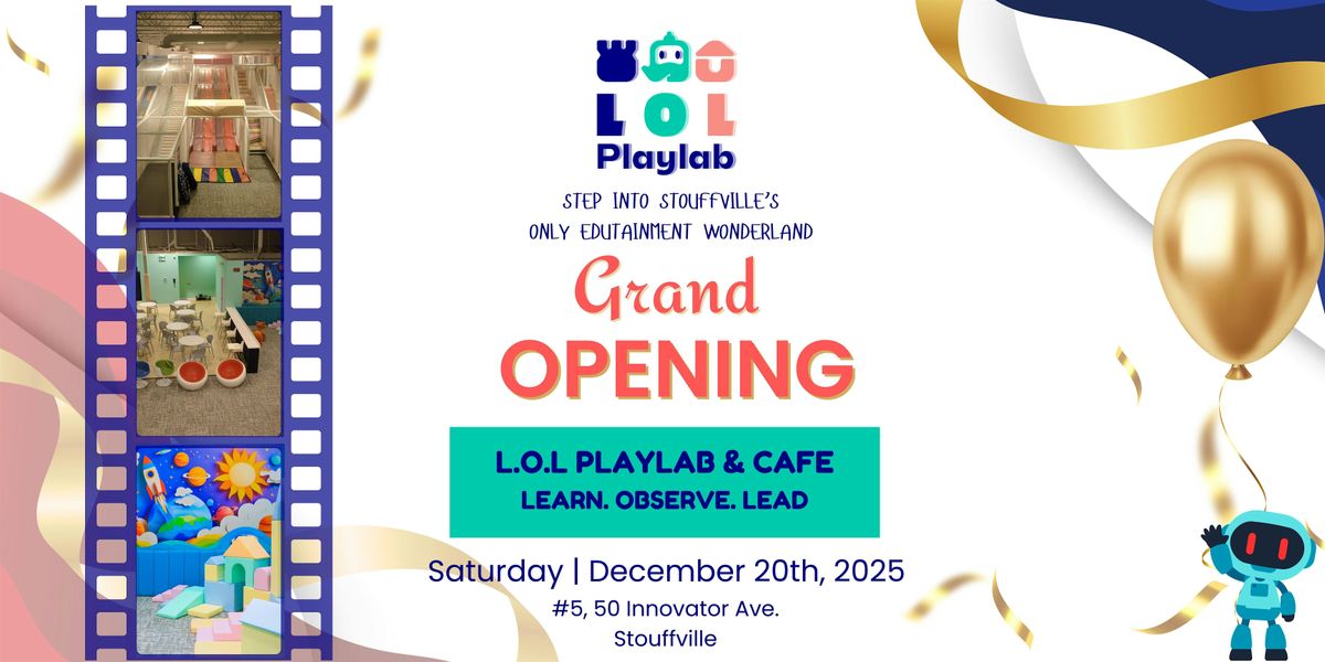 LOL PlayLab Grand Opening – Stouffville’s ONLY Edutainment Wonderland!, 20 December | Event in Whitchurch-Stouffville
