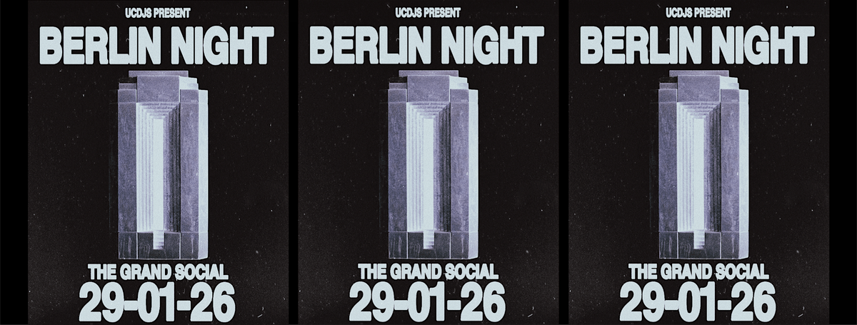 UCDJS Present: BERLIN NIGHT, 29 January | Event in Dublin 1 | AllEvents
