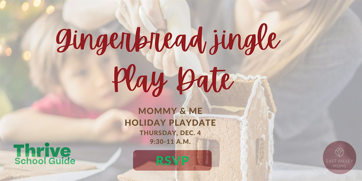 Gingerbread Jingle Playdate with East Valley Moms, 4 December | Event in Gilbert | AllEvents