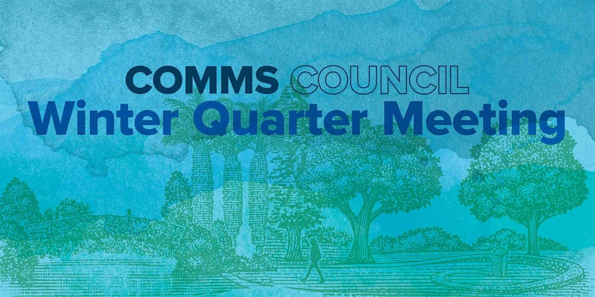 Winter 2026 Comms Council Meeting