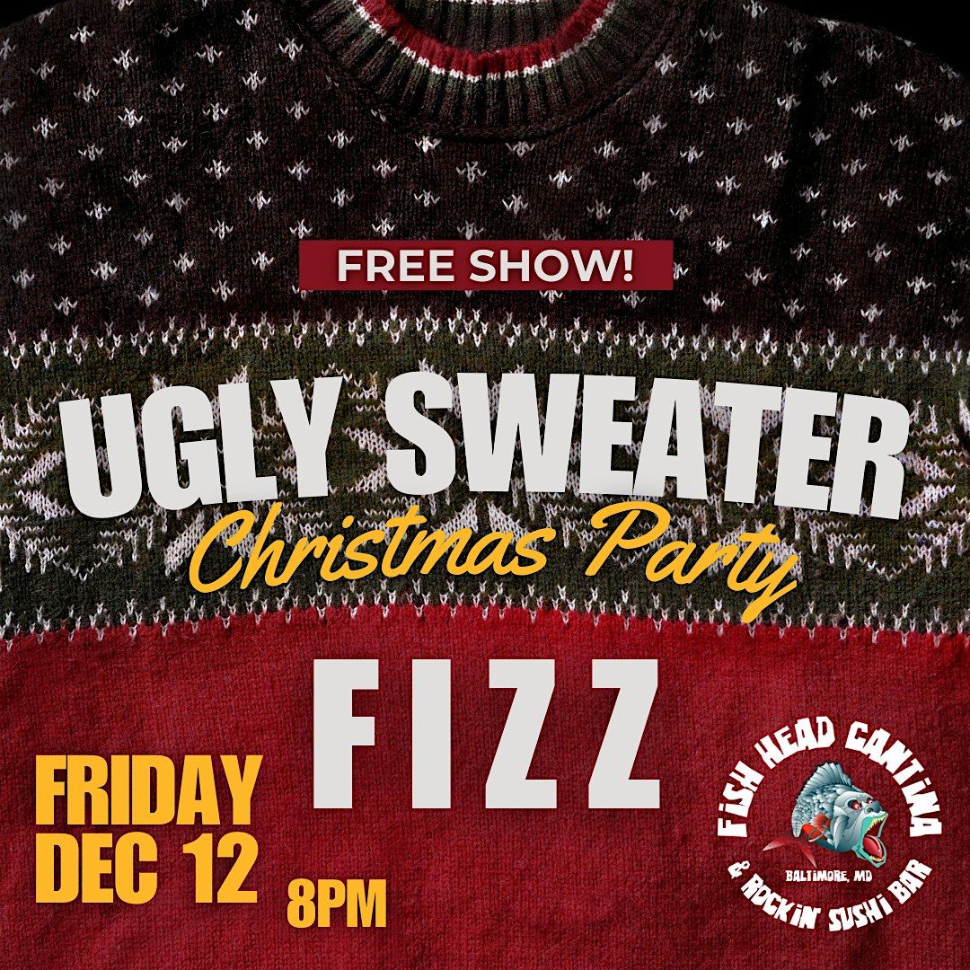 Fizz **Ugly Christmas Sweater Shindig!, 12 December | Event in Halethorpe | AllEvents