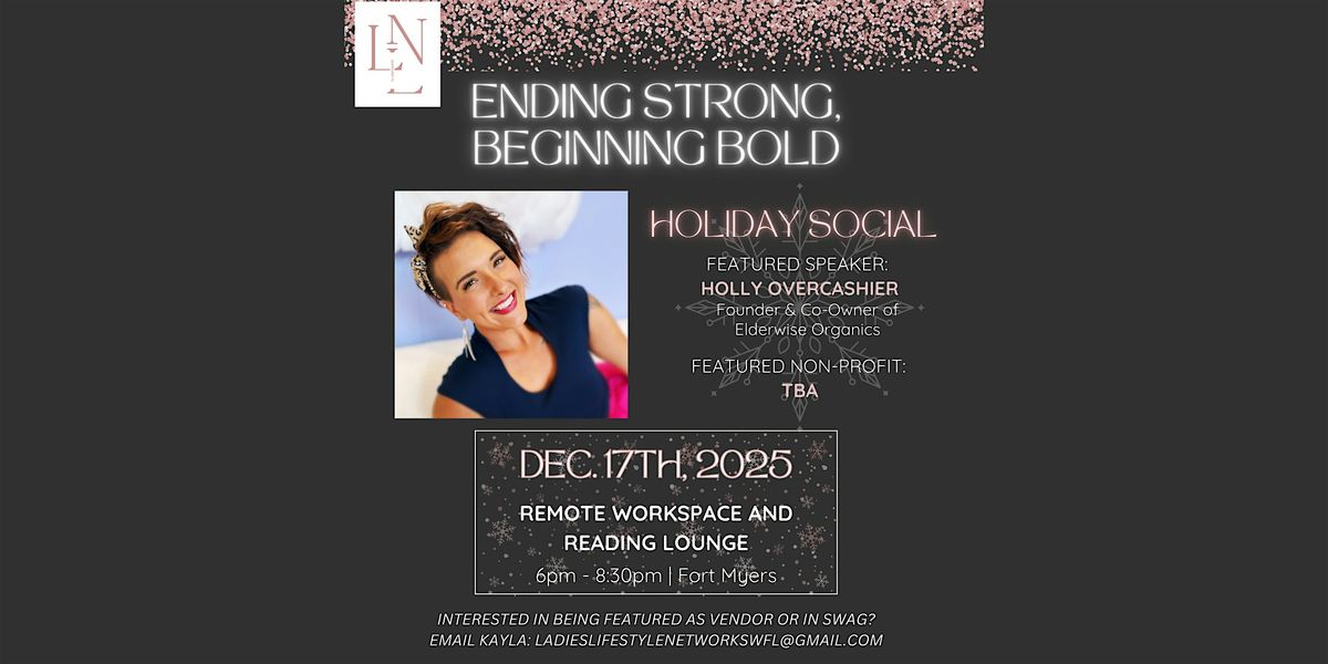 Ending Strong, Beginning Bold: Ladies Lifestyle Network SWFL Event, 17 December | Event in Fort Myers | AllEvents
