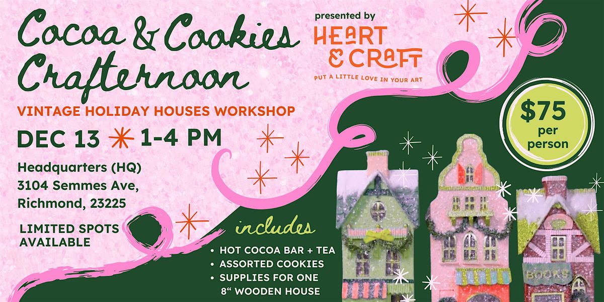 Cocoa & Cookies Crafternoon: Holiday Painted Houses Workshop, 13 December | Event in Richmond | AllEvents