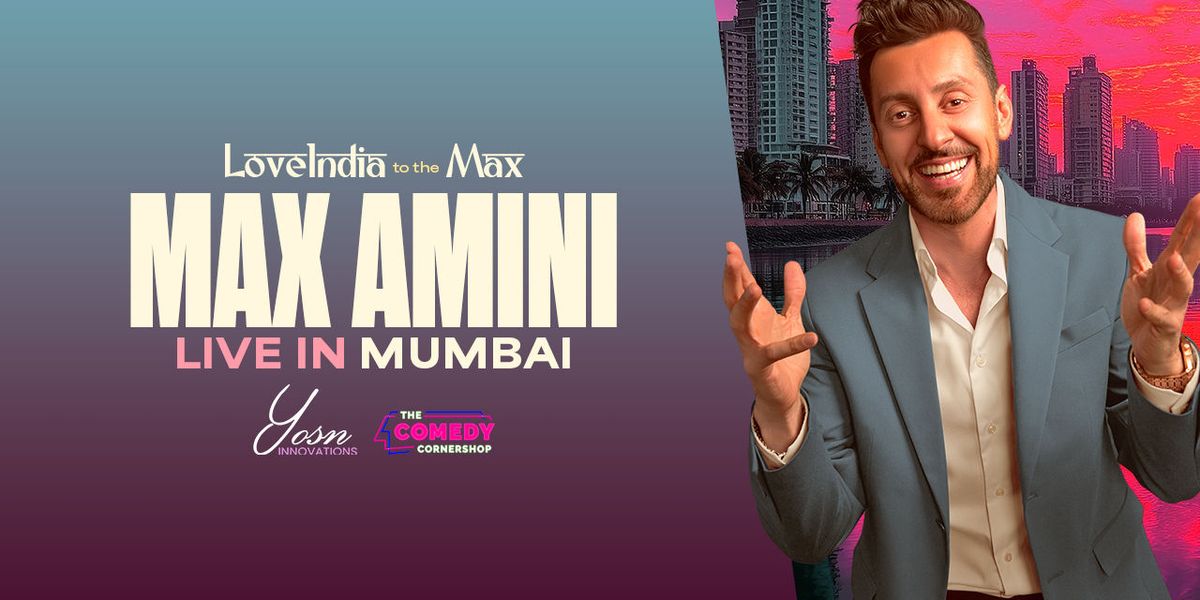 Max Amini - Mumbai
