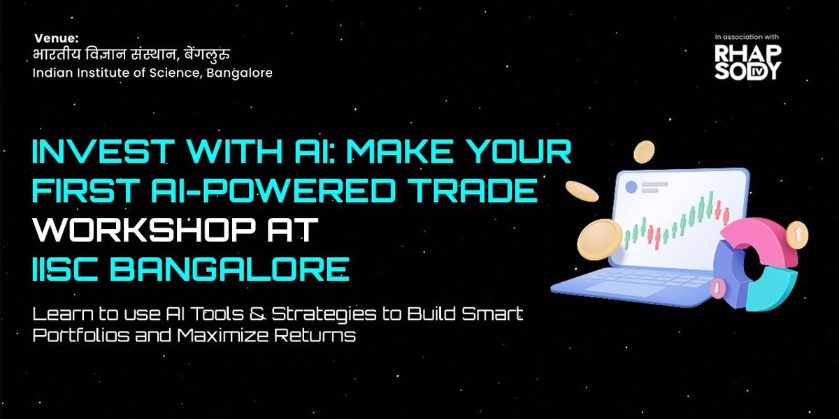 Invest With AI: Make Your First AI-Powered Trade, 7 December | Event in Bangalore | AllEvents