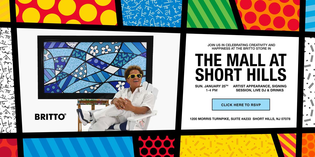 BRITTO - ARTIST APPEARANCE - NEW JERSEY - THE MALL AT SHORT HILLS