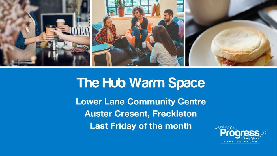 The Hub Warm Space, Lower Lane Community Centre, Auster Crescent, Freckleton, Poultonlefylde