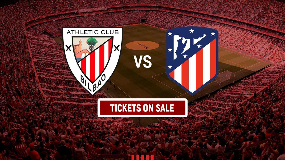 Athletic Club Bilbao vs Atletico Madrid at Estadio de San Mames, 7 December | Event in Bilbao | AllEvents