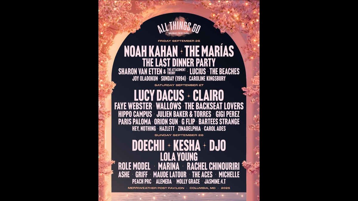 All Things Go Music Festival: Noah Kahan  The Marias  & The Last Dinner Party - Friday, 25 September | AllEvents