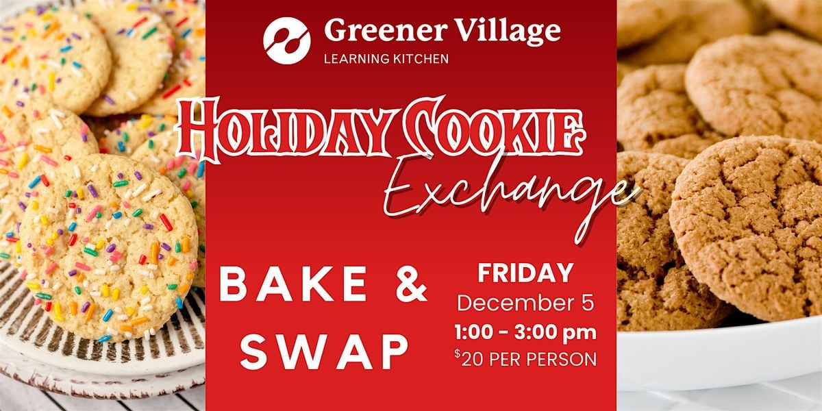 Holiday Cookie Exchange - Bake & Swap, 5 December | Event in Fredericton | AllEvents