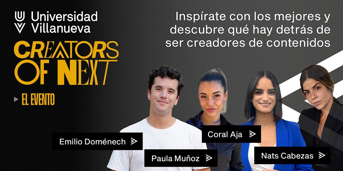 Creators of Next, 22 November | Event in Madrid | AllEvents