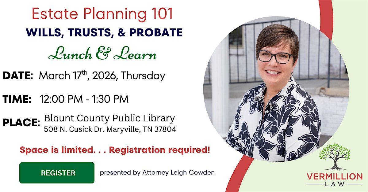 Lunch and Learn: Estate Planning Essentials Seminar, 17 March | Event in Maryville | AllEvents