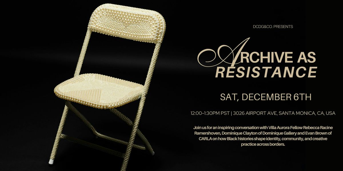 Archive as Resistance: Fireside Talk with Rebecca Ramershoven & Guests, 6 December | Event in Santa Monica