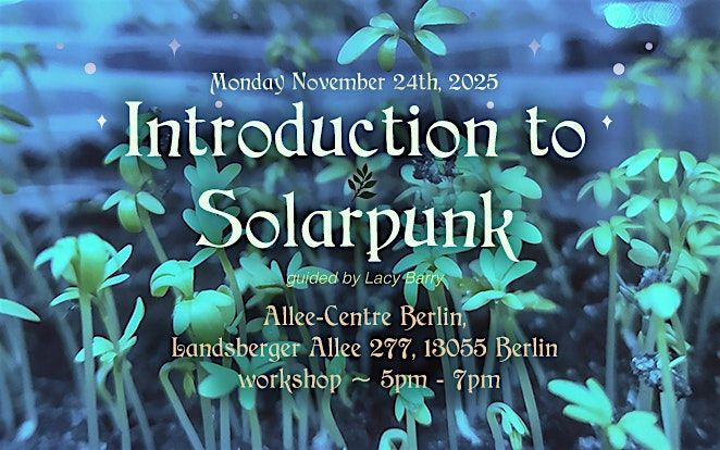 Introduction to Solarpunk, 24 November | Event in Berlin | AllEvents
