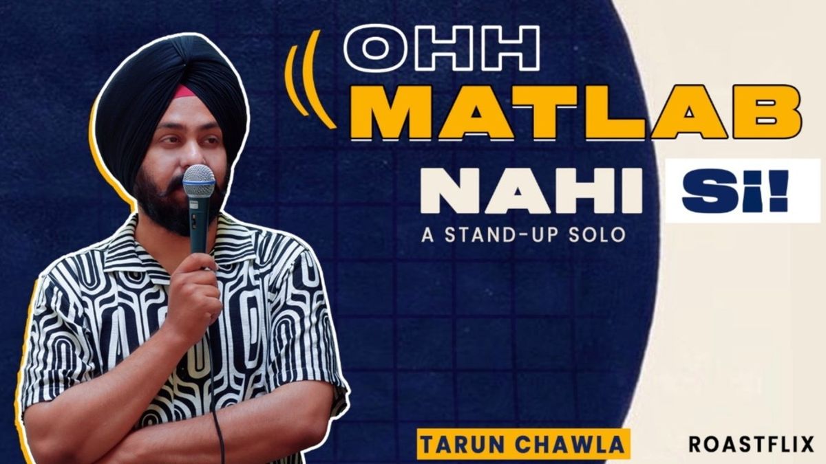 Ohh Matlab Nahi Sii..by Tarun Chawla - Roastflix, 7 February | Event in Amritsar | AllEvents