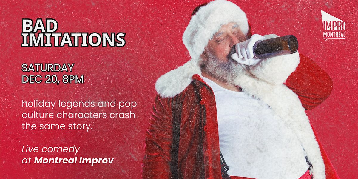 Bad Imitations - Holiday Edition, 20 December | Event in Montréal | AllEvents
