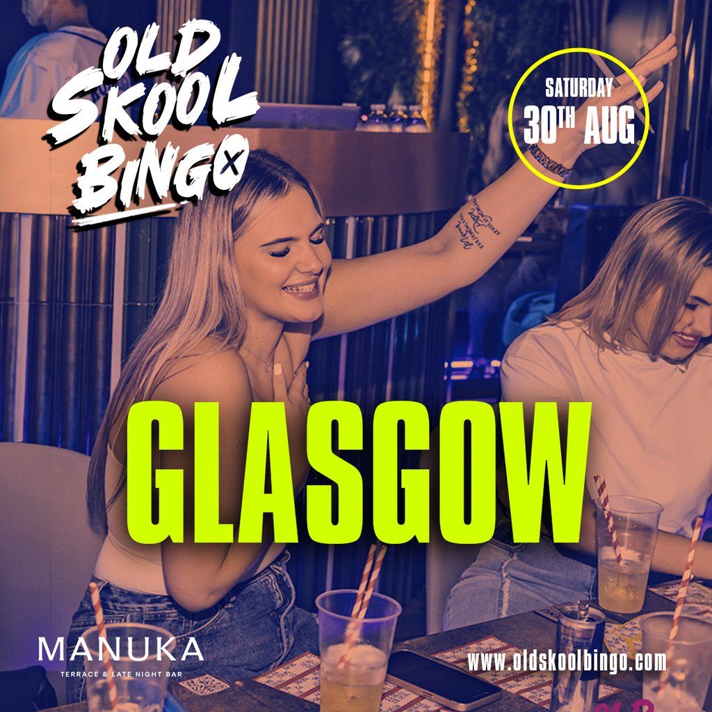Old Skool Bingo Sat 30th Aug Glasgow, 30 August | Event in Glasgow | AllEvents