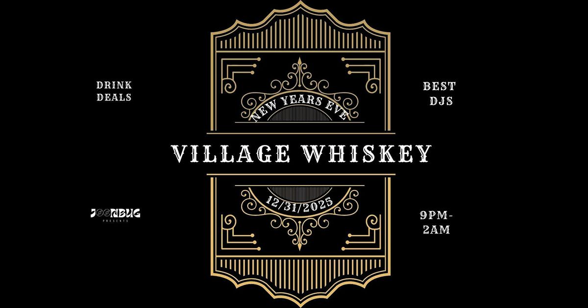 Village Whiskey NYE26 Party, 31 December | Event in Philadelphia | AllEvents