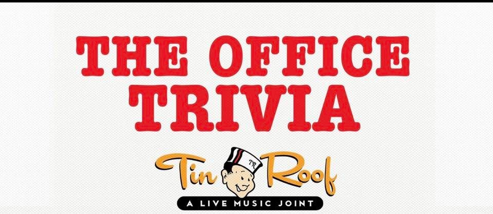 the-office-themed-trivia-tin-roof-myrtle-beach-september-15-2022