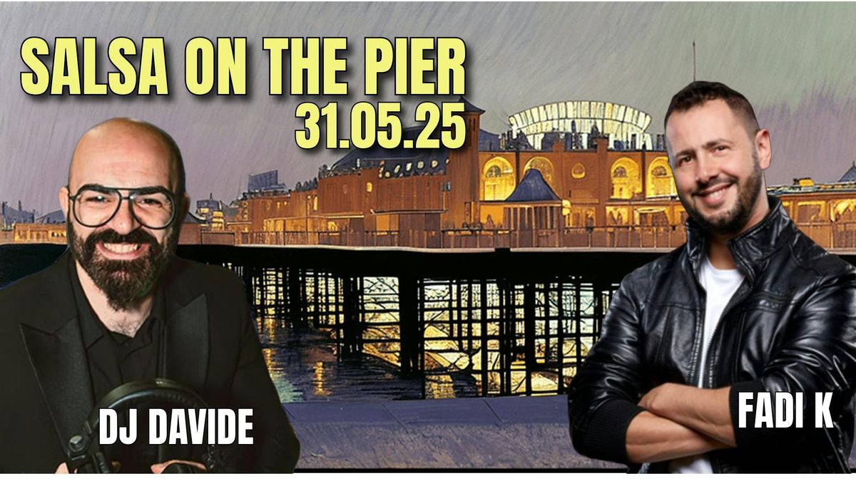 🌟SALSA ON THE BRIGHTON PALACE PIER🌟, 31 May | Event in Brighton | AllEvents