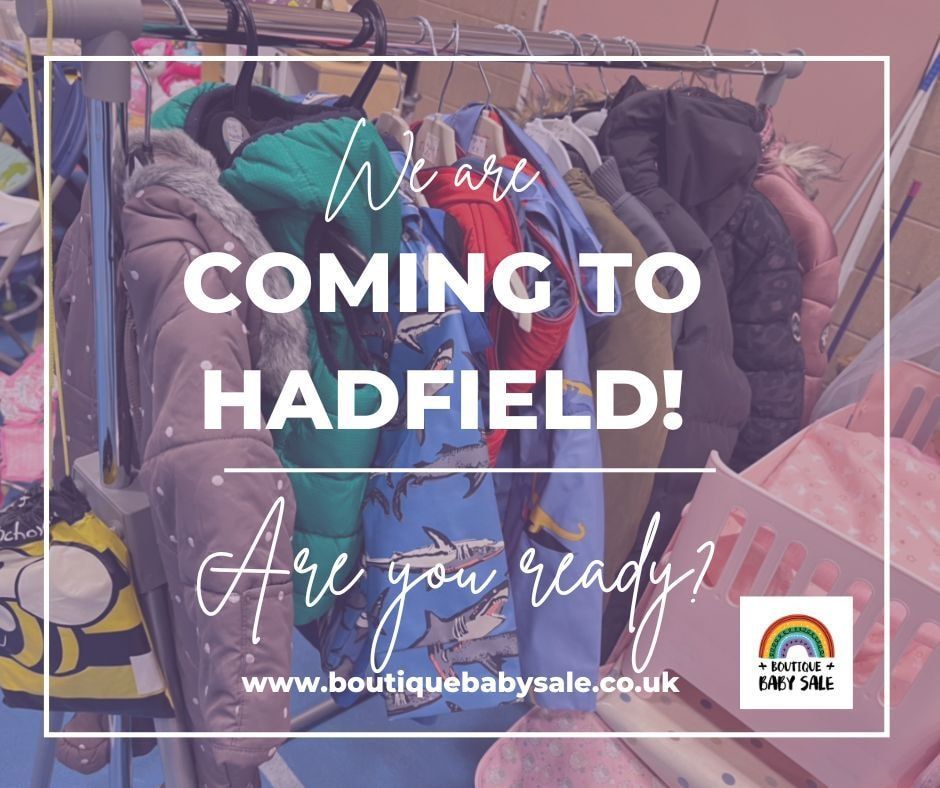 Boutique baby sale Hadfield, The Place. Glossopdale School, Hadfield