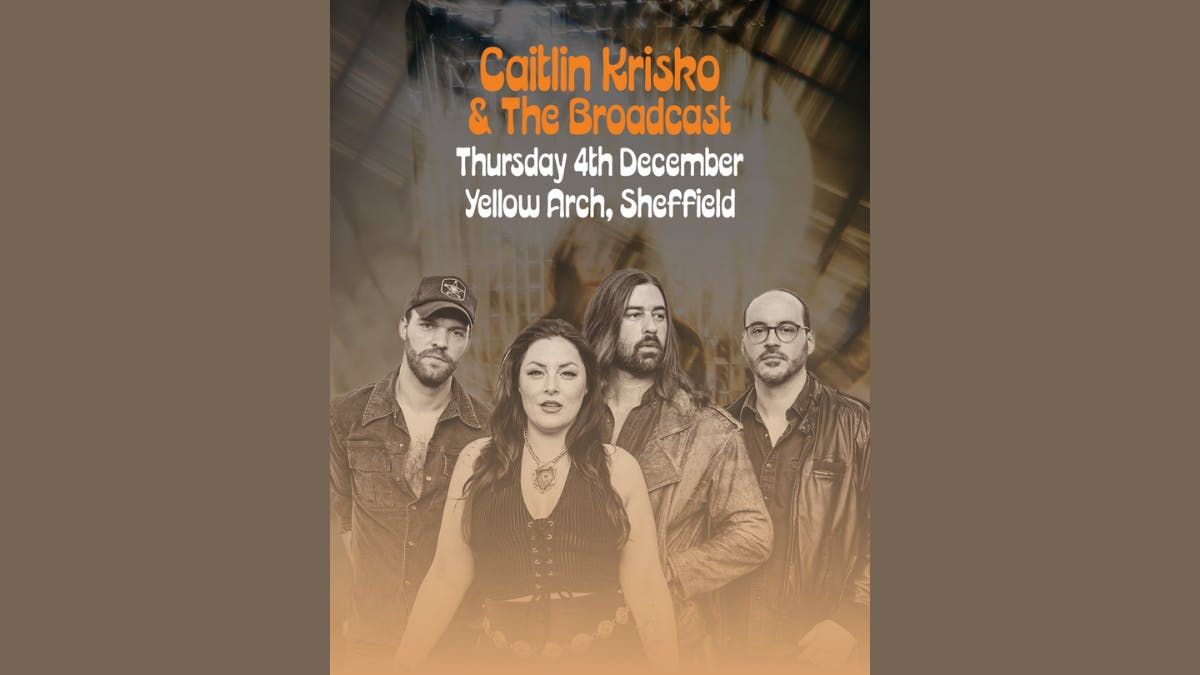 Caitlin Krisko &amp; The Broadcast, 4 December | Event in Sheffield | AllEvents