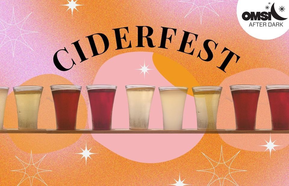 OMSI After Dark CiderFest Oregon Museum Of Science And Industry OMSI omsi-after-dark-ciderfest-oregon-museum-of-science-and-industry-omsi
