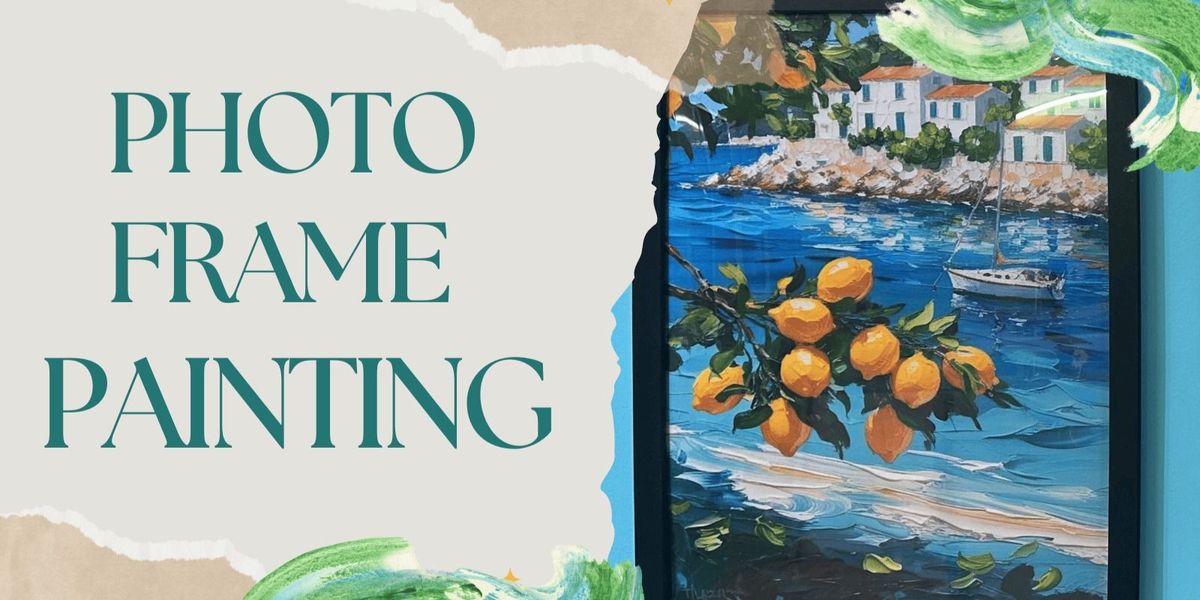 Frame It with Colors: Photo Frame Painting, 27 November | Event in Bangalore | AllEvents