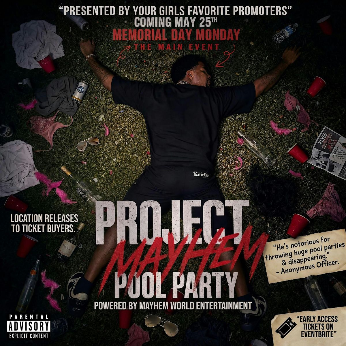 Project Mayhem: Memorial Day Pool Party Hosted by Famous Ryleigh, 5370 ...