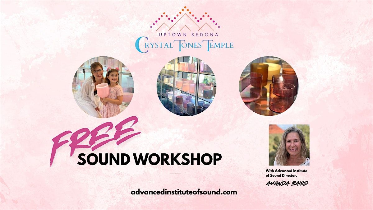 FREE Sound Workshop with Amanda Baird, 7 December | Event in Sedona | AllEvents