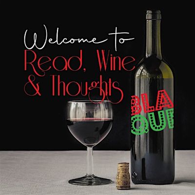 Read, Wine, Thoughts by BlaQue