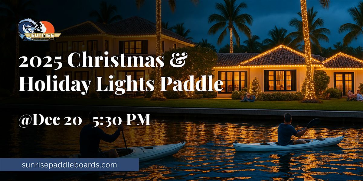 2025 Christmas and Holiday Lights Paddle, 20 December | Event in Fort Lauderdale | AllEvents