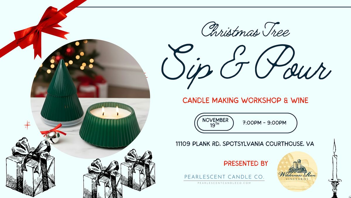 Christmas Tree Sip & Pour Candle Making Workshop at Wilderness Run Vineyard, 19 November | Event in Spotsylvania Courthouse