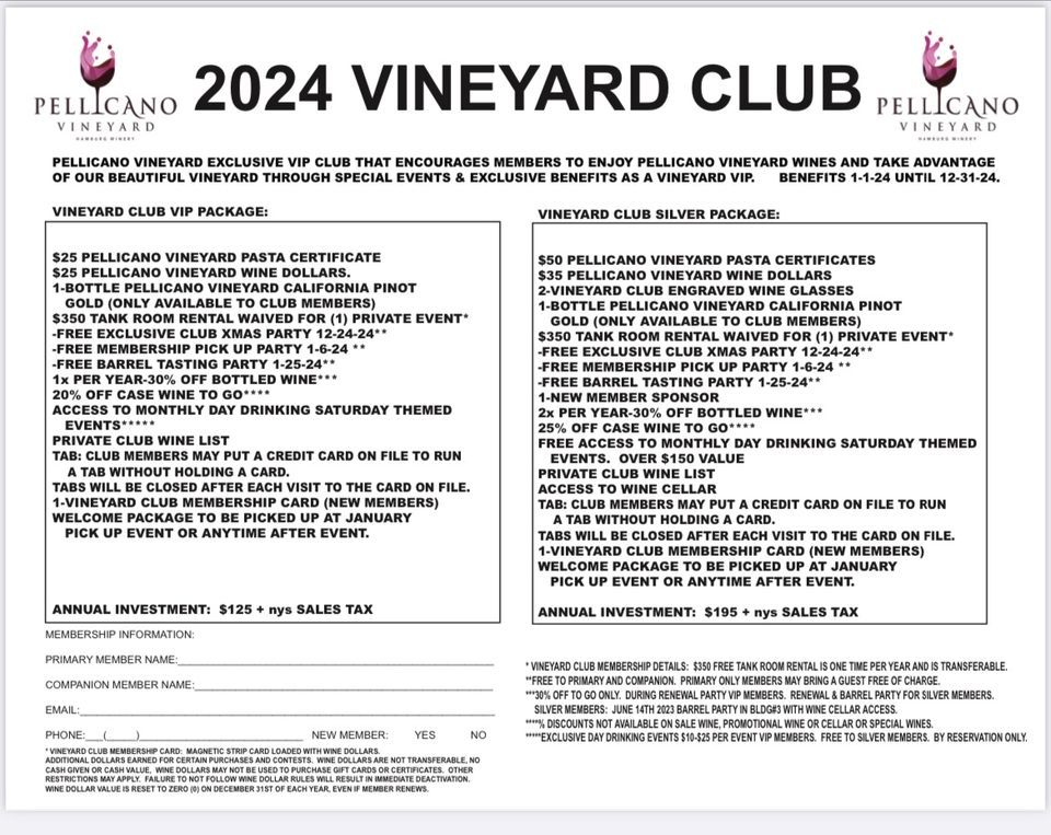 Vineyard Club Open Enrollment , Pellicano Vineyard Hamburg Winery