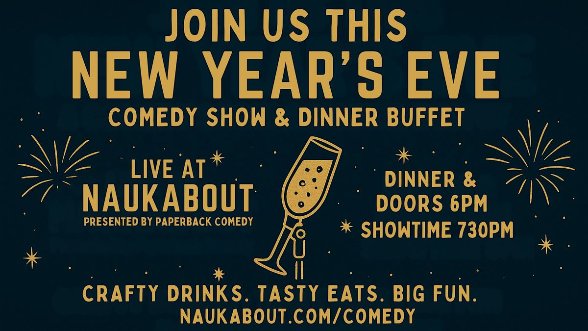New Years Eve Comedy Show & Dinner Buffet