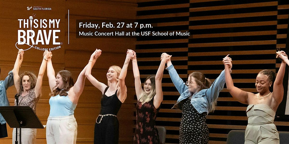 This Is My Brave – College Edition at the University of South Florida, 27 February | Event in Tampa | AllEvents