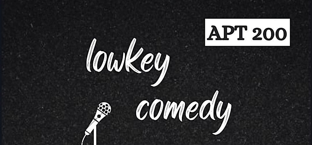 Lowkey Comedy @ Apt 200, 3 December | Event in Toronto | AllEvents