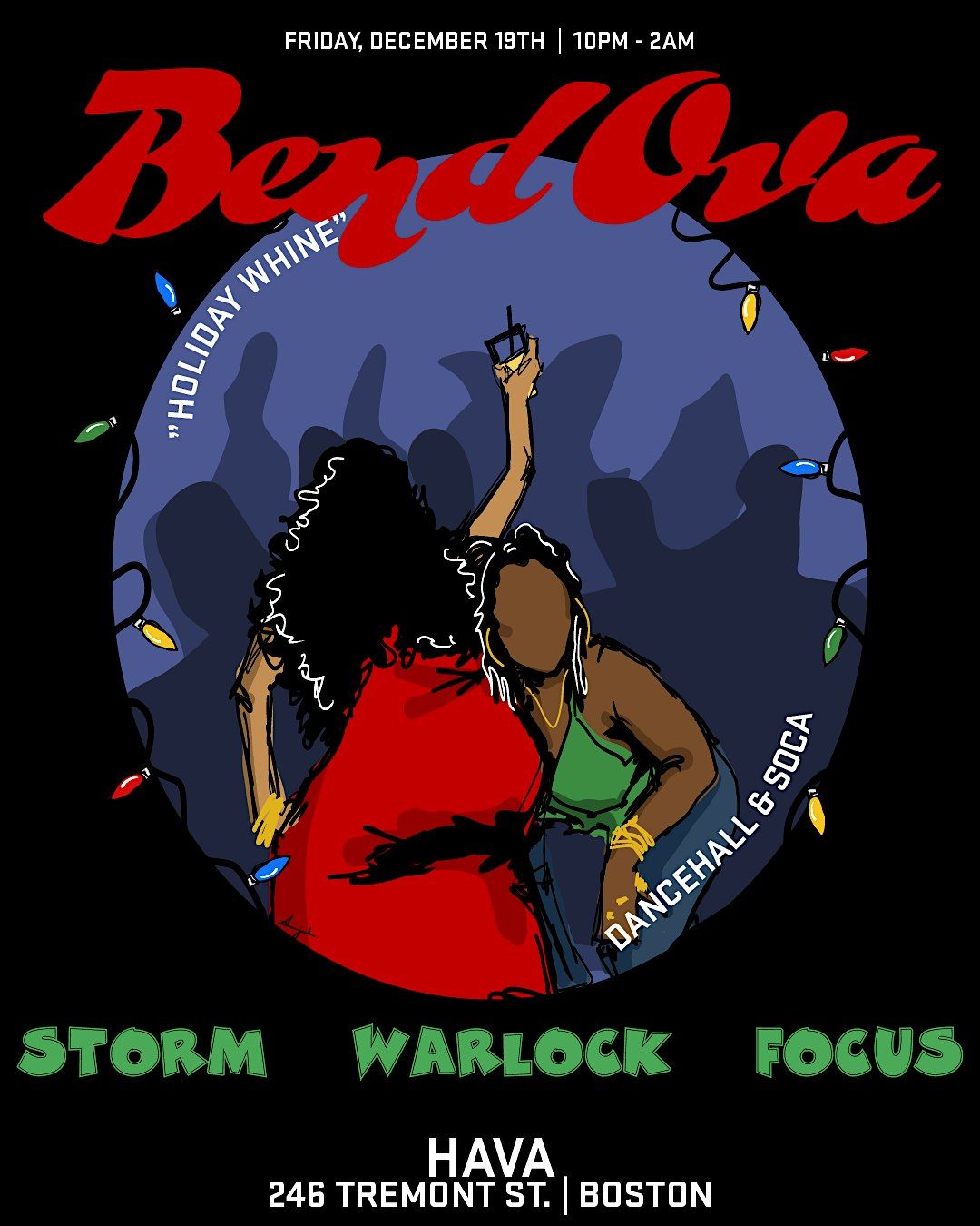 BEND OVA:HOLIDAY WHINE @ HAVA - FR❄️ST FGXzotix, 19 December | Event in Boston | AllEvents