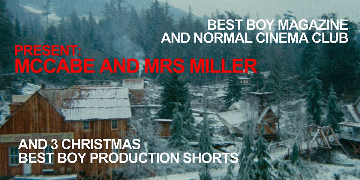 BEST BOY AND NCC PRESENT: MCCABE AND MRS MILLER, 18 December | Event in Belfast | AllEvents