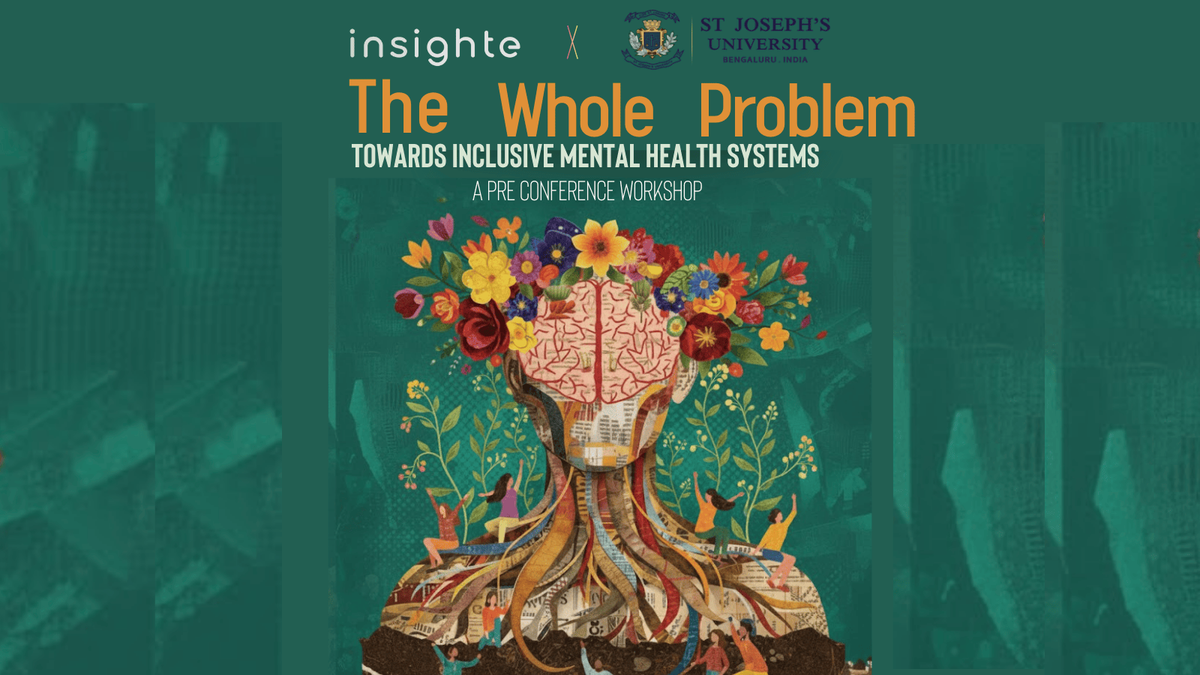 The Whole Problem: Towards Inclusive Mental Health Systems, 6 December | Event in Bangalore | AllEvents