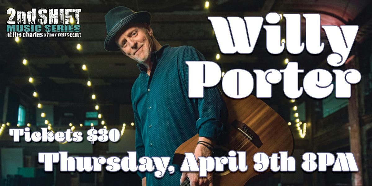 2nd SHIFT Concert: Willy Porter, 9 April | Event in Waltham | AllEvents