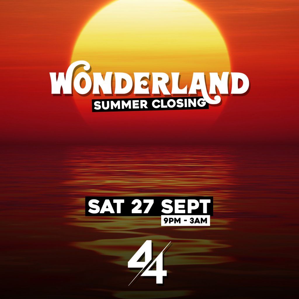 Wonderland Summer Closing @ 44 Moulsham St, 27 September | Event in Chelmsford | AllEvents