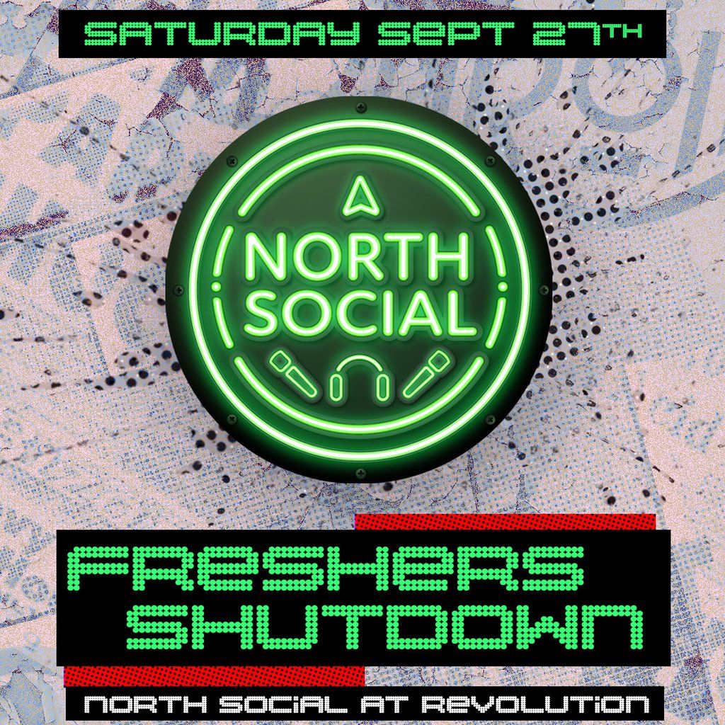 North Social Presents: Freshers Shutdown, 27 September | Event in Preston | AllEvents